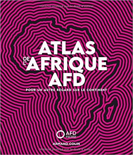 Atlas de l’Afrique AFD