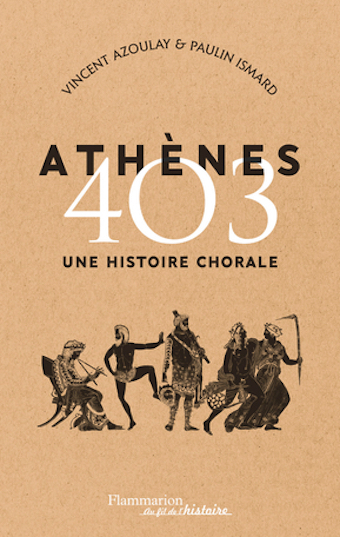 Athènes 403 – Une histoire chorale