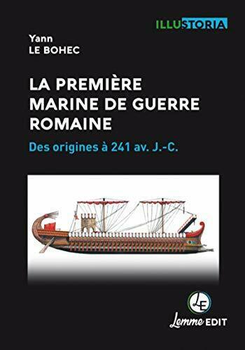 La première marine de guerre romaine