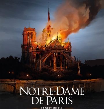 Notre-Dame de Paris – la nuit du feu