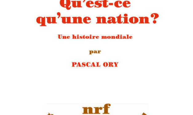 Qu’est-ce qu’une nation ? Une histoire mondiale