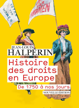 Histoire des droits en Europe de 1750 à nos jours