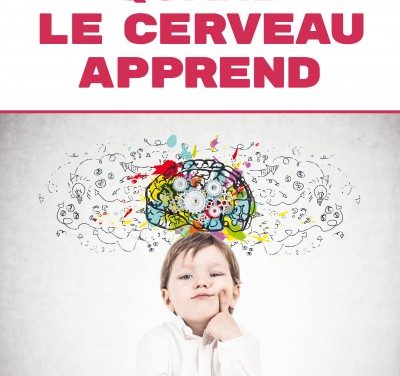 Quand le cerveau apprend