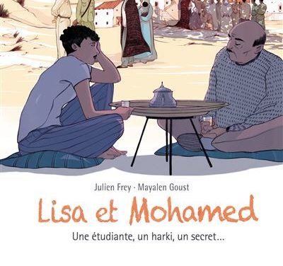 Lisa et Mohamed ; Une étudiante, un harki, un secret…