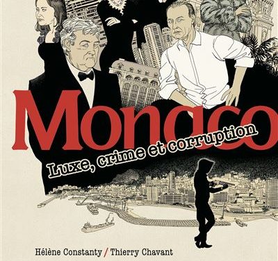 Monaco. Luxe, crime et corruption