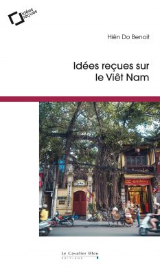 Idées reçues sur le Viêt Nam