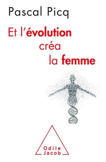 Et l’évolution créa la femme
