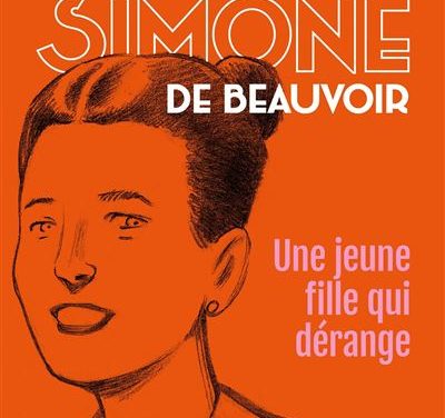 Simone de Beauvoir, une jeune fille qui dérange.