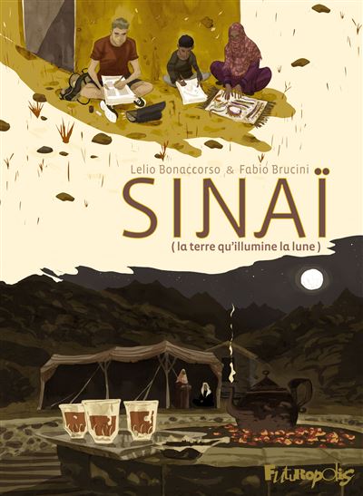 Sinaï  – La terre qu’illumine la lune