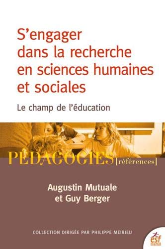 S’engager dans la recherche en sciences humaines et sociales – Le champ de l’éducation