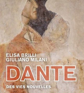 Dante. Des vies nouvelles