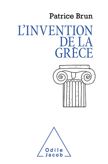 L’invention de la Grèce