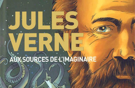 Jules Verne – Aux sources de l’imaginaire