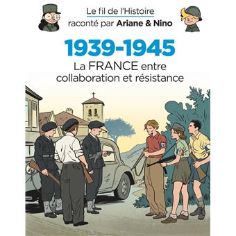 1939-1945 – La France entre collaboration et résistance