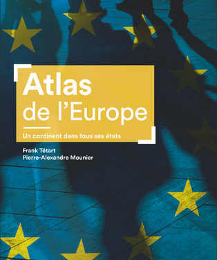 Atlas de l’Europe : un continent dans tous ses états