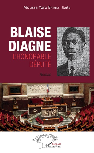 Blaise Diagne ; L’honorable député