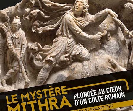 Le mystère Mithra. Plongée au cœur d’un culte romain