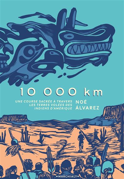 10 000 KM, une course sacrée à travers les terres voles des Indiens d’Amérique