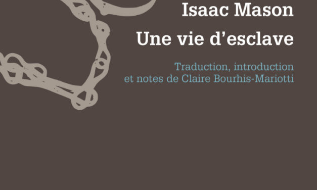 Isaac Mason – Une vie d’esclave