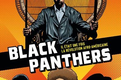 couverture Black Panthers - Il était une fois la révolution afro-américaine