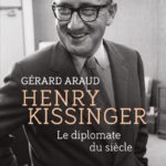 Henry Kissinger : le diplomate du siècle