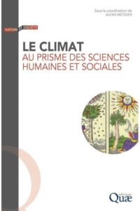 couverture LE CLIMAT ES AU PRISME DES SCIENCES HUMAINES ET SOCIALES