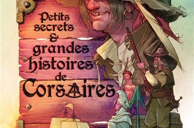 couverture Petits secrets et grandes histoires de corsaires