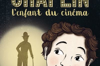 couverture Charlie Chaplin, l'enfant du cinéma