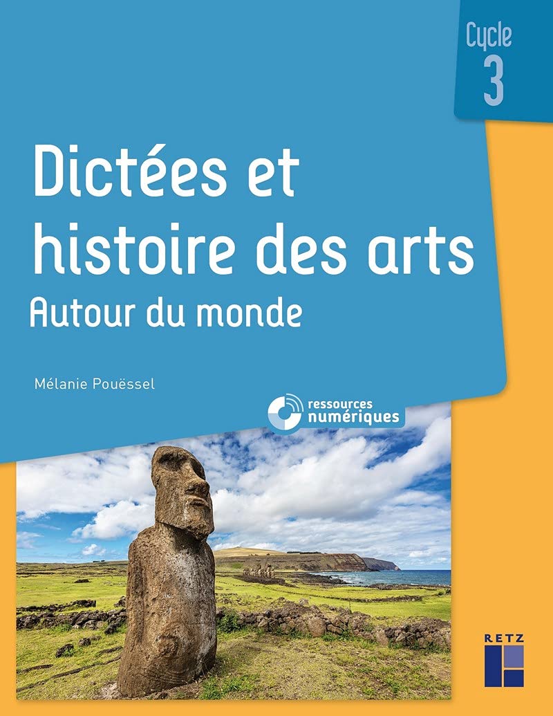 Dictée Histoire Des Arts Ce2 Petit Caillou Dictées et histoire des arts - Autour du monde - La Cliothèque