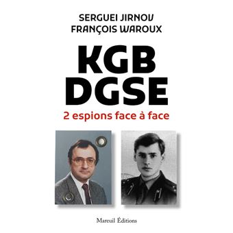 KBG-DGSE, 2 espions face à face