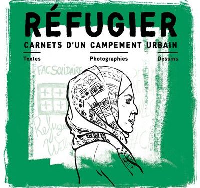 Réfugier – Carnets d’un campement urbain