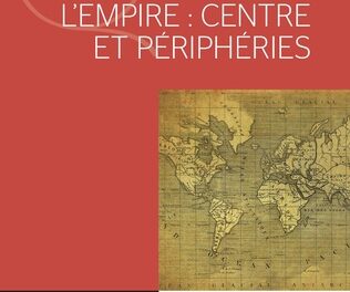 couverture L'empire : centre et périphéries