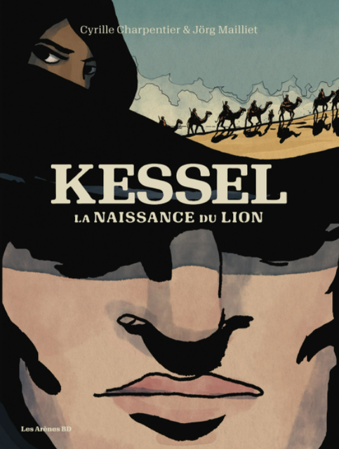 Kessel – La naissance du lion