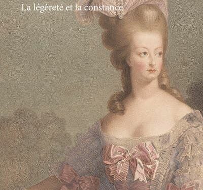 Marie-Antoinette – La légèreté et la constance