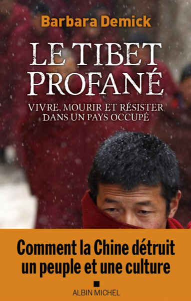 Le Tibet profané