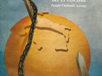 couverture Art et fascisme Peindre l'italianité, 1922-1943