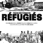 Trois histoires de Réfugiés