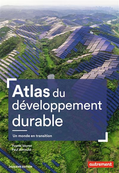Atlas du développement durable – Un monde en transition (2ème édition)