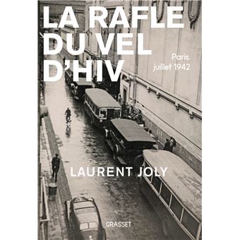 La rafle du Vel d’Hiv – Paris, juillet 1942