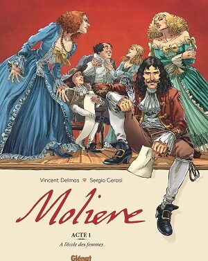 Molière – tome 1 : A l’école des femmes