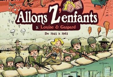 couverture Allons Z'enfants - tome 3 : Louise et Gaspard - de 1945 à 1963