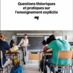 Questions théoriques et pratiques sur l’enseignement explicite