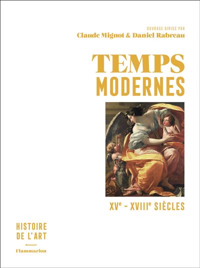 Temps modernes : XV- XVIIIe siècles