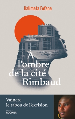 A l’ombre de la cité Rimbaud