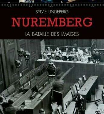 Nuremberg – La bataille des images