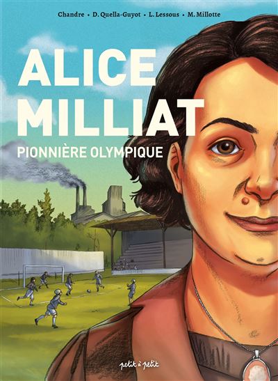 Alice Milliat – Pionnière olympique