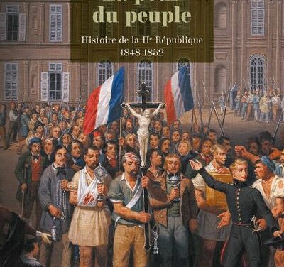 La peur du peuple : histoire de la IIe République : 1848-1852