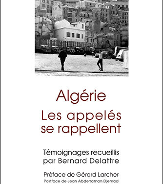Algérie : Les appelés se rappellent