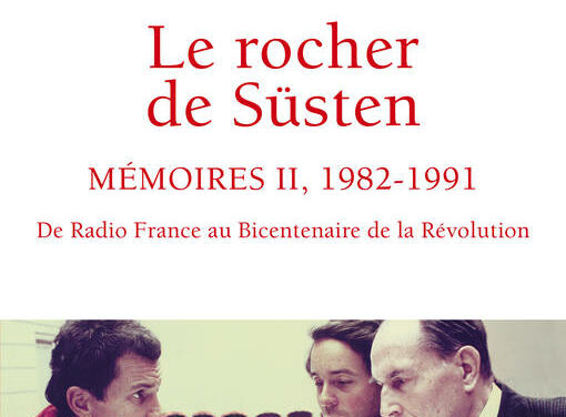 Le rocher de Süsten Mémoires II – 1982-1991