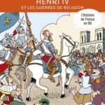 Henri IV et les guerres de religion